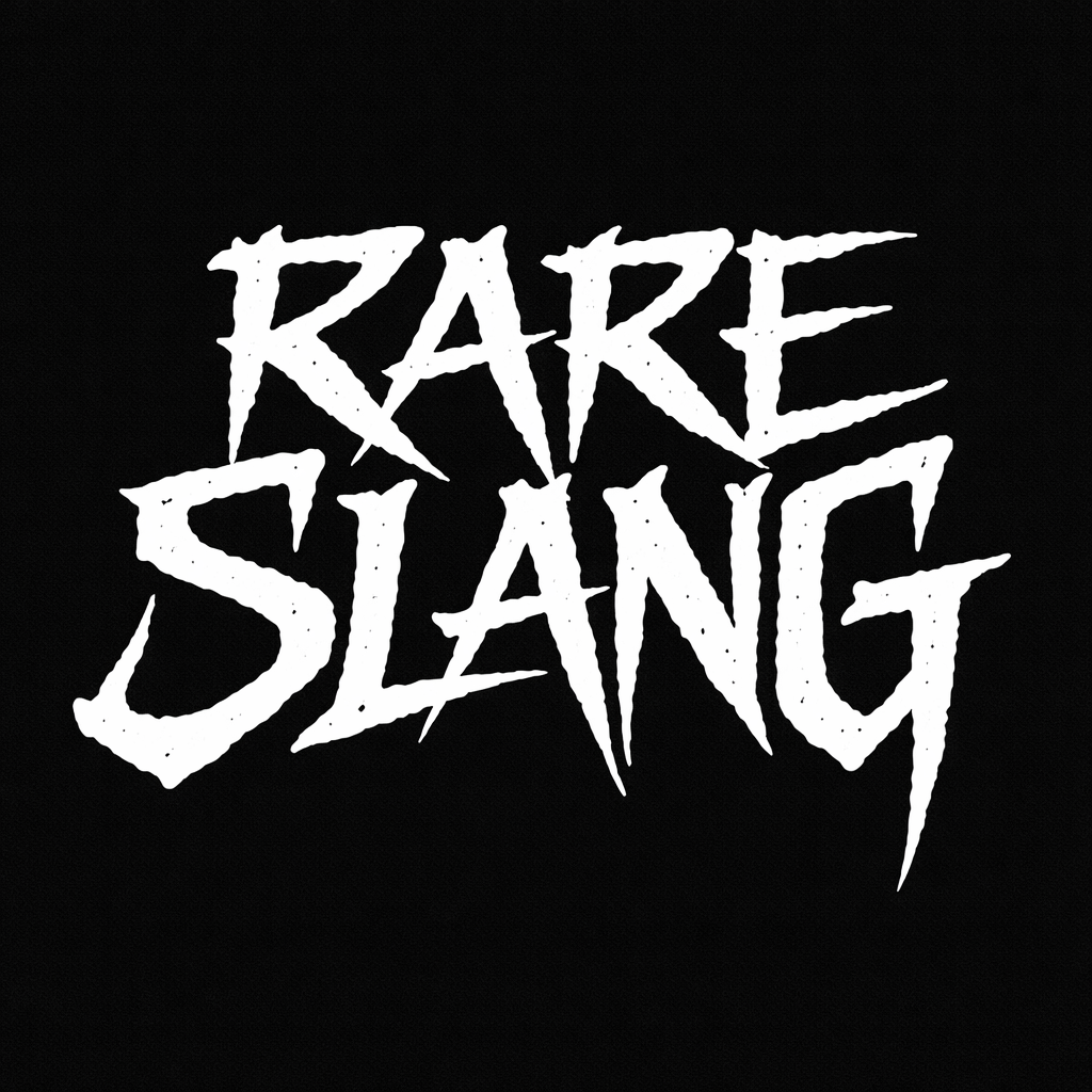 Rare Slang